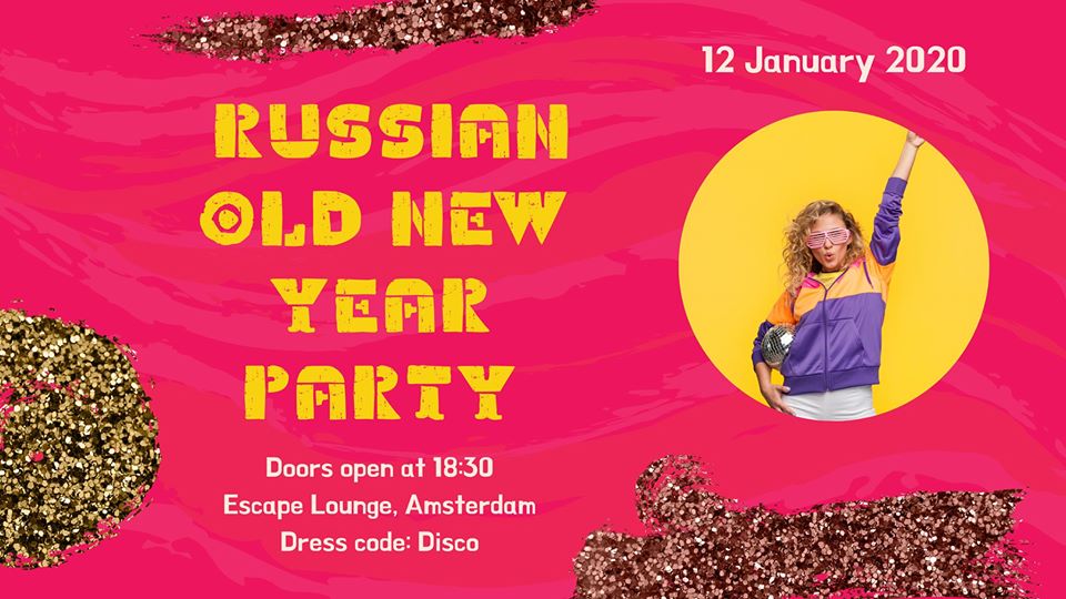 The Russian Old New Year Party 2020.